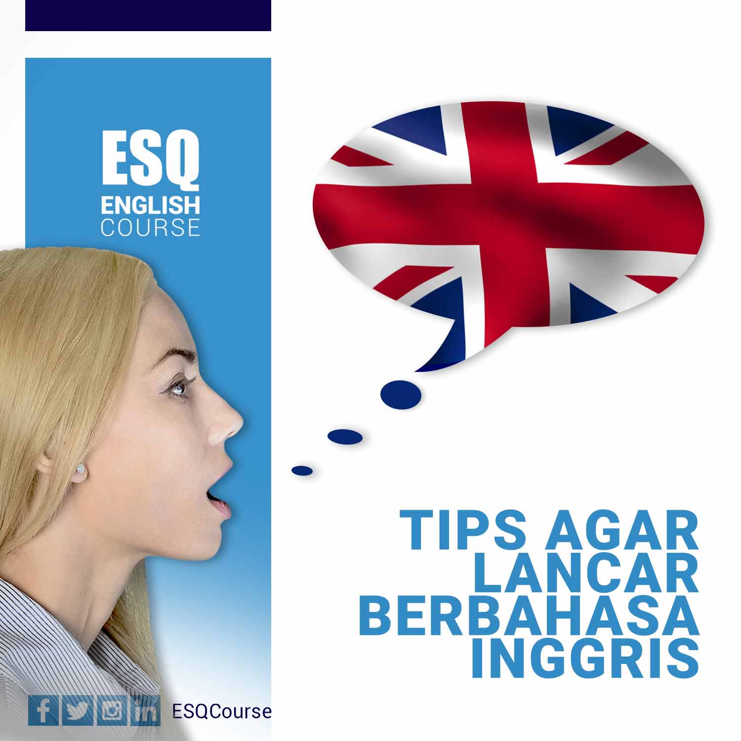 Tips Agar Lancar Berbicara Bahasa Inggris ESQ Course