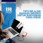 Tips-Belajar-Bahasa-Inggris-Untuk-Karyawan-yang-Sibuk