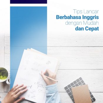 Tips Lancar Berbahasa Inggris Dengan Mudah Dan Cepat﻿ - ESQ Course