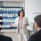 3 Tips Presentasi Bahasa Inggris agar Terkesan Profesional