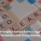 Asal Skill Bahasa Asing dengan Kursus Bahasa Inggris Online